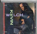 WELCH,KEVIN/KEVIN WELCH