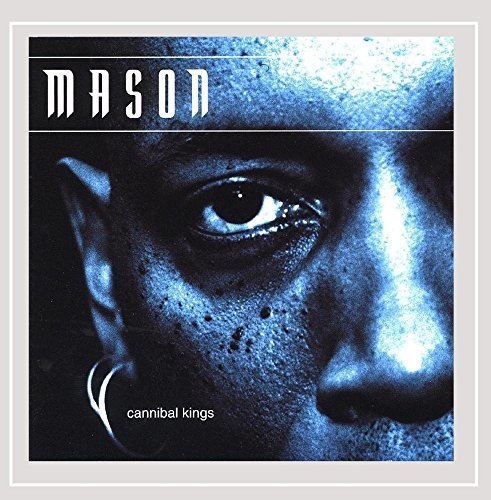 Mason/Cannibal Kings