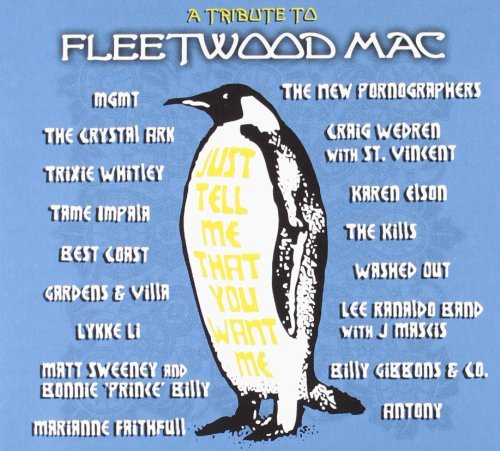 Just Tell Me That You Want Me/Tribute To Fleetwood Mac