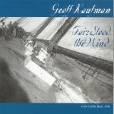Geoff Kaufman Fair Stood The Wind 