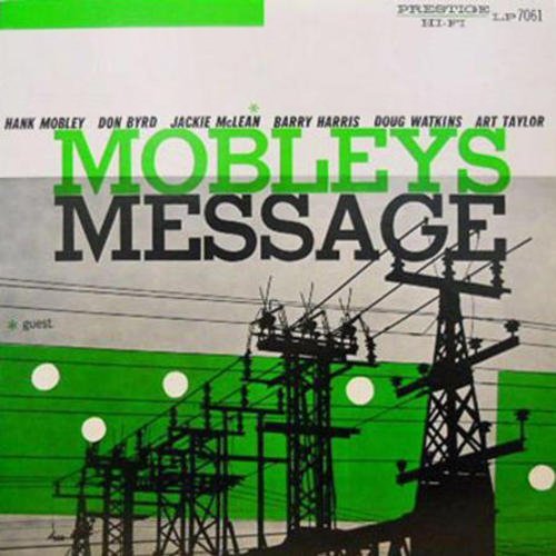 Hank Mobley/Mobley's Message