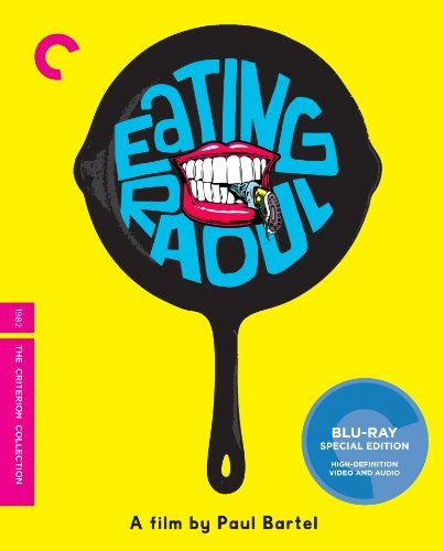 Eating Raoul/Eating Raoul@R/Criterion