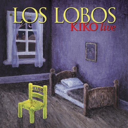 Los Lobos/Kiko Live