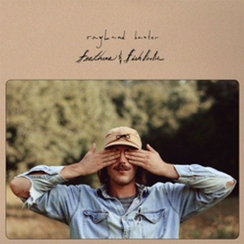 Rayland Baxter/Feathers & Fishhooks