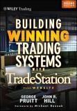 George Pruitt Building Winning Trading Systems With Tradestation 0002 Edition; 