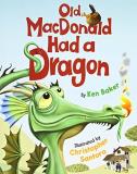 Ken Baker Old Macdonald Had A Dragon 