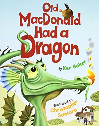 Ken Baker Old Macdonald Had A Dragon 
