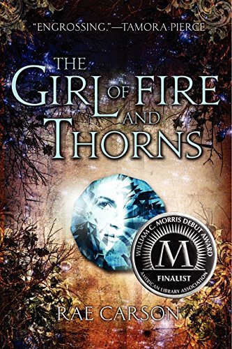 Rae Carson/The Girl of Fire and Thorns