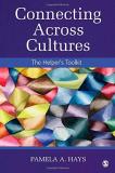 Pamela A. Hays Connecting Across Cultures The Helper′s Toolkit 