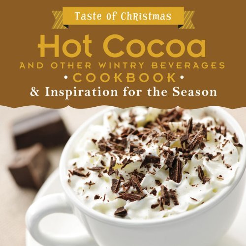Barbour Publishing Hot Cocoa And Other Wintry Beverages Cookbook & In 