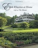 Richard Guy Wilson Edith Wharton At Home Life At The Mount 