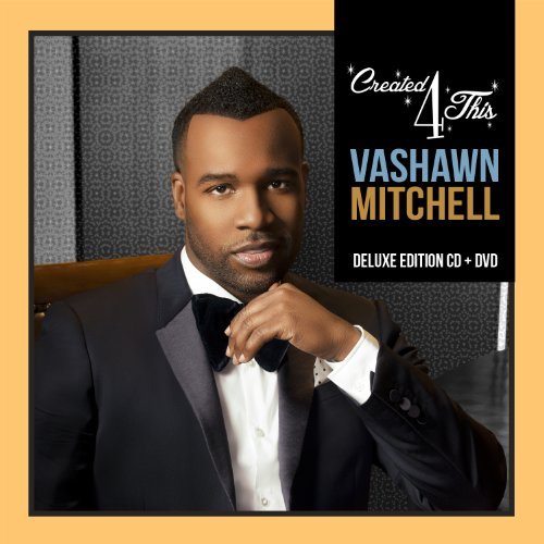 Vashawn Mitchell/Created4this@Deluxe Ed.@Incl. Dvd