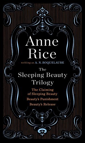 A. N. Roquelaure/Sleeping Beauty Trilogy,THE