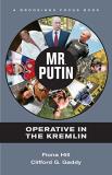 Fiona Hill Mr. Putin Operative In The Kremlin 