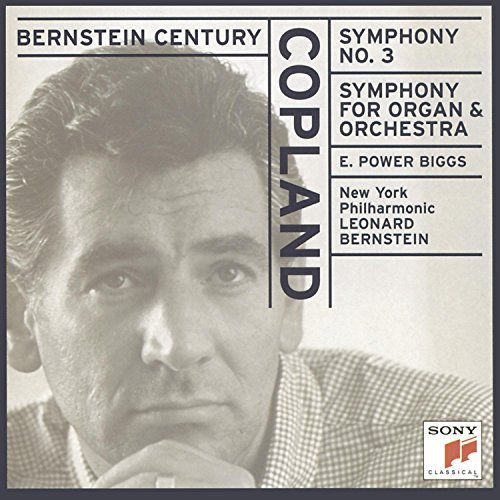 A. Copland/Symphony Nos 1 & 3@Biggs*e. Power (Org)@Bernstein/New York Po