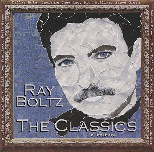 Ray Boltz/Classics