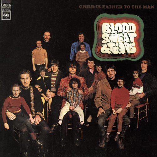 Blood Sweat & Tears/Child Is Father To The Man@Incl. Bonus Tracks