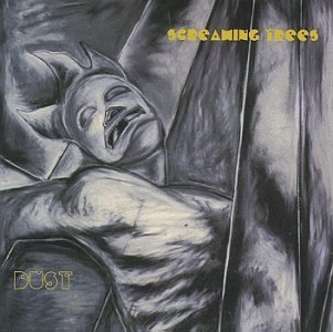 Screaming Trees/Dust