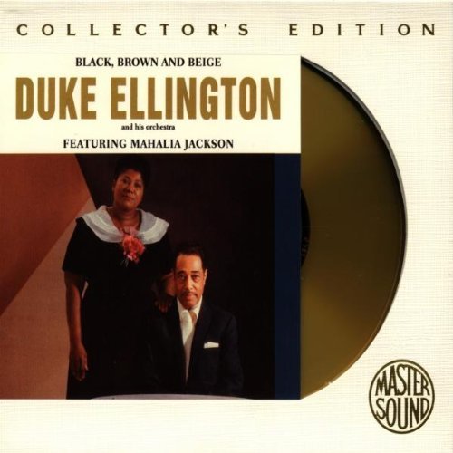 Duke Ellington/Black Brown & Beige