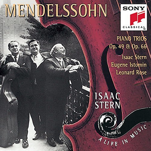 F. Mendelssohn/Piano Trios No 1 & 2@Stern/Istomin/Rose