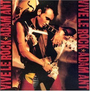 Adam Ant/Vive Le Rock