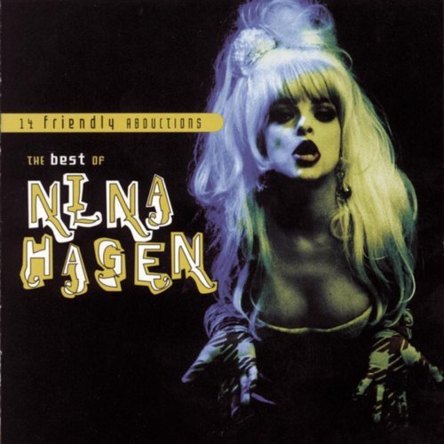 Nina Hagen/14 Friendly Abductions-Best O