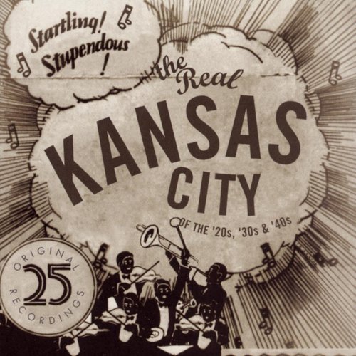 Real Kansas City Of The 20s/Real Kansas City Of The 20s 30@Moten/Stone/Kirk/Basie/Holiday@Original Yellow Jackets/Albert