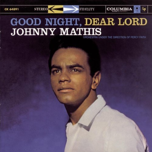 Johnny Mathis/Good Night Dear Lord