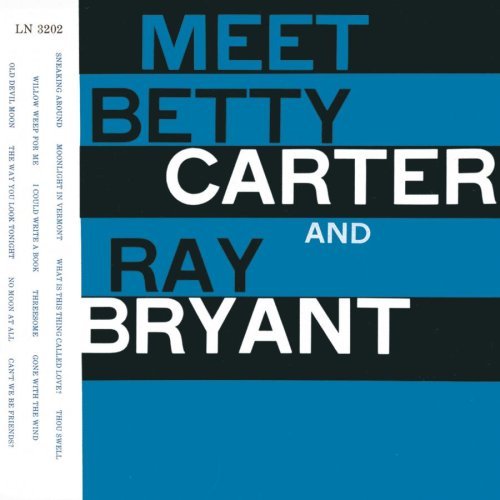 Carter Bryant Meet Betty Carter & Ray Bryant 