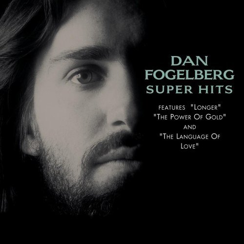 Dan Fogelberg/Super Hits@Super Hits