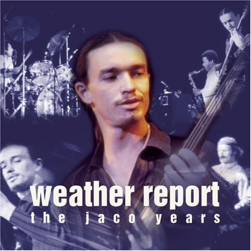 WEATHER REPORT/JACO YEARS-THIS IS JAZZ NO. 40