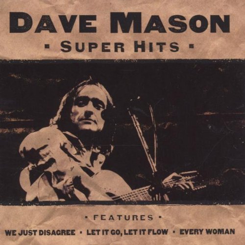 Dave Mason/Super Hits