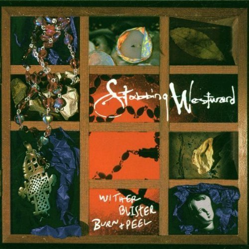 Stabbing Westward/Wither Blister Burn & Peel