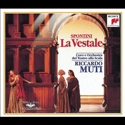 G. Spontini/Vestalie-Comp Opera@Huffstodt/Graves/Moore/Raftery@Muti/La Scala Orch & Chorus