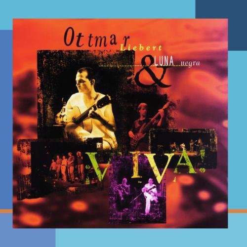 Ottmar Liebert/Viva!