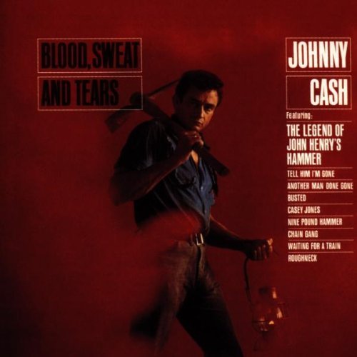 Johnny Cash/Blood Sweat & Tears