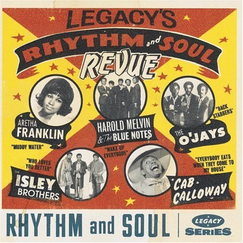 Legacy's Rhythm & Soul Revu/Legacy's Rhythm & Soul Revue@Franklin/Manhattans/Intruders@Willis/O'Jays/Labelle/Treniers