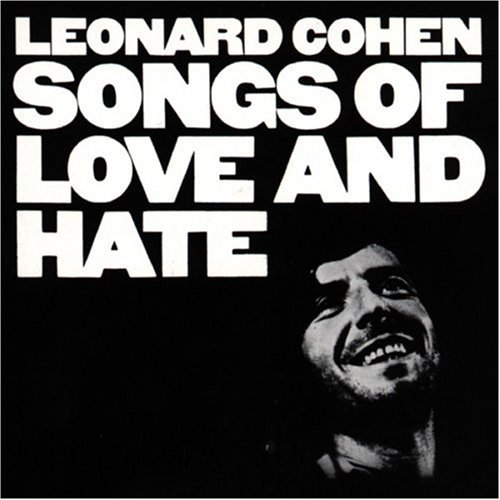 Leonard Cohen/Songs Of Love & Hate