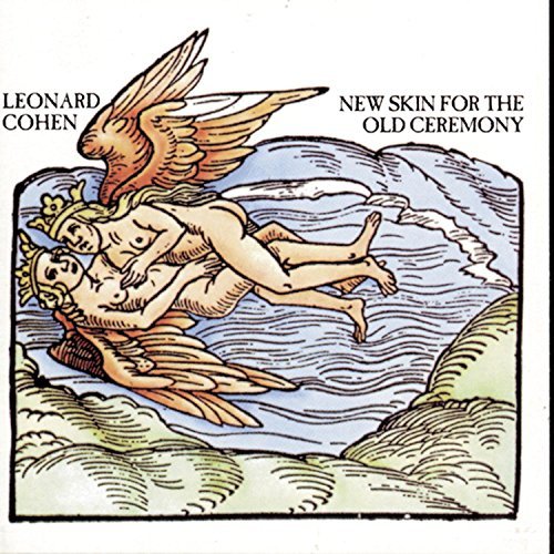 Leonard Cohen/New Skin For The Old Ceremony