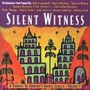 Silent Witness/Vol. 1-Silent Witness-Tribute@Stuart/Sullivan/Brown/Campbell@T/T Country Gospel