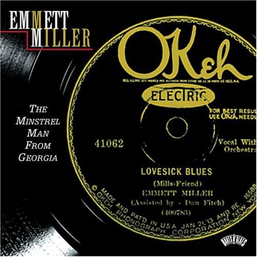 Emmett Miller/Minstrel Man From Georgia