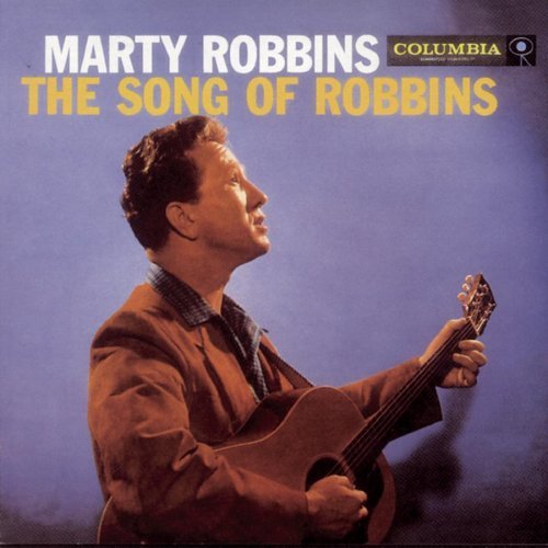 Marty Robbins/Song Of Robbins