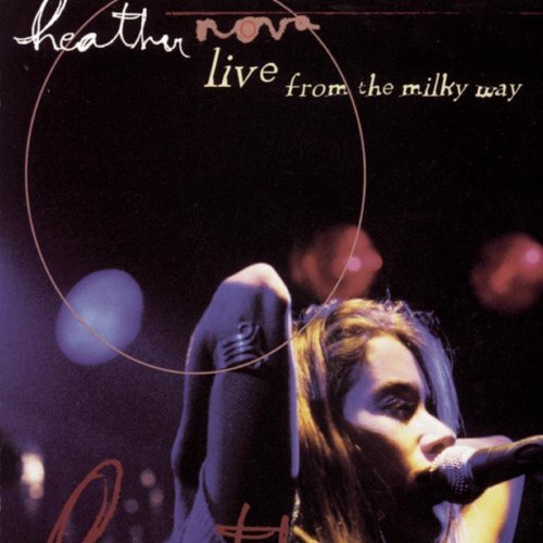 Heather Nova/Live From The Milky Way (Ep)