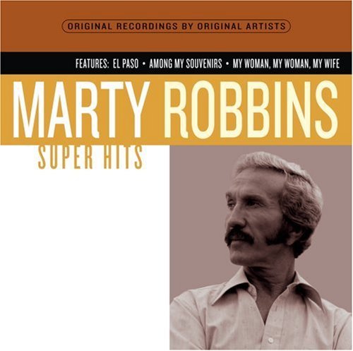 Marty Robbins/Super Hits@Super Hits