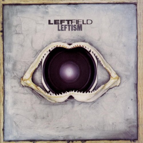 Leftfield/Leftism
