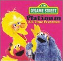 SESAME STREET/PLATINUM ALL TIME FAVORITES
