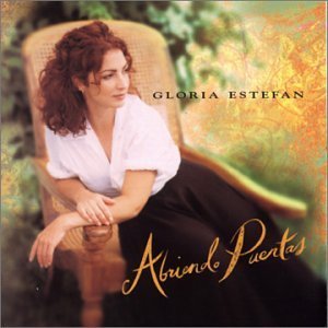 Gloria Estefan/Abriendo Puertas