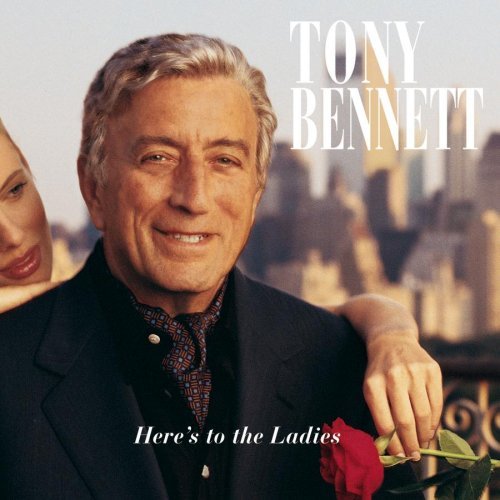 BENNETT,TONY/HERE'S TO THE LADIES