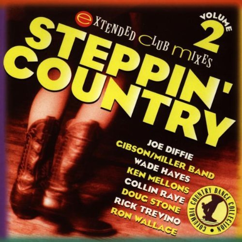 Steppin' Country/Vol. 2-Steppin' Country@Diffie/Hayes/Raye/Stone@Steppin' Country