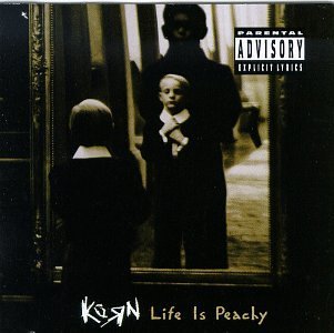 KORN/LIFE IS PEACHY